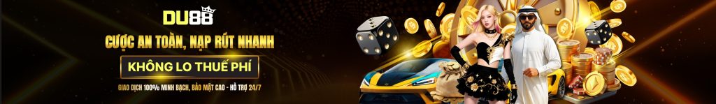 DU88 nạp rút an toàn, không lo thuế phí