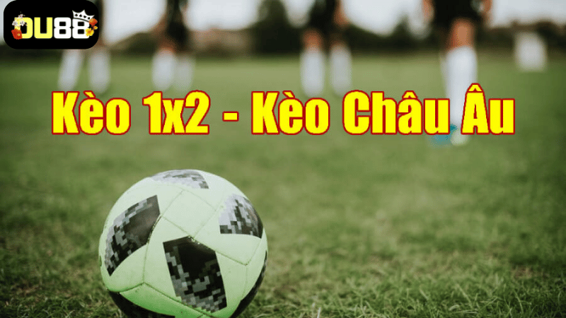 Kinh nghiệm soi kèo 1X2 DU88 hiệu quả