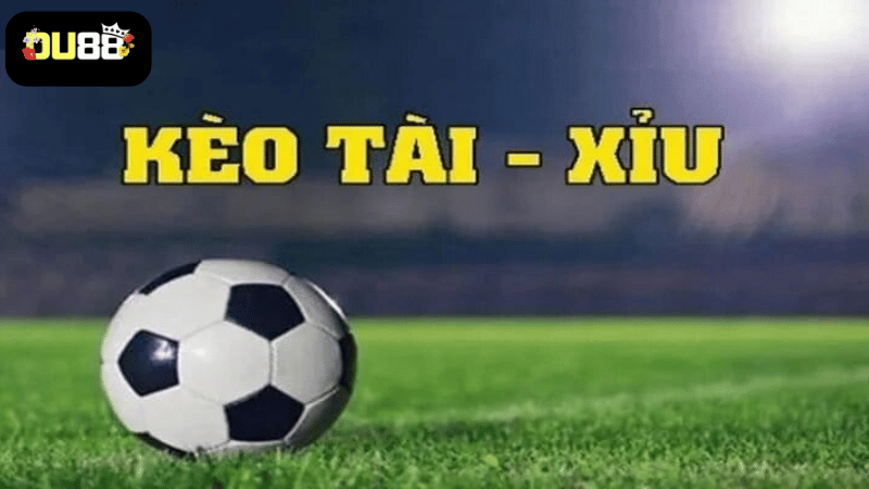 Định nghĩa kèo Tài Xỉu trong bóng đá là gì? 